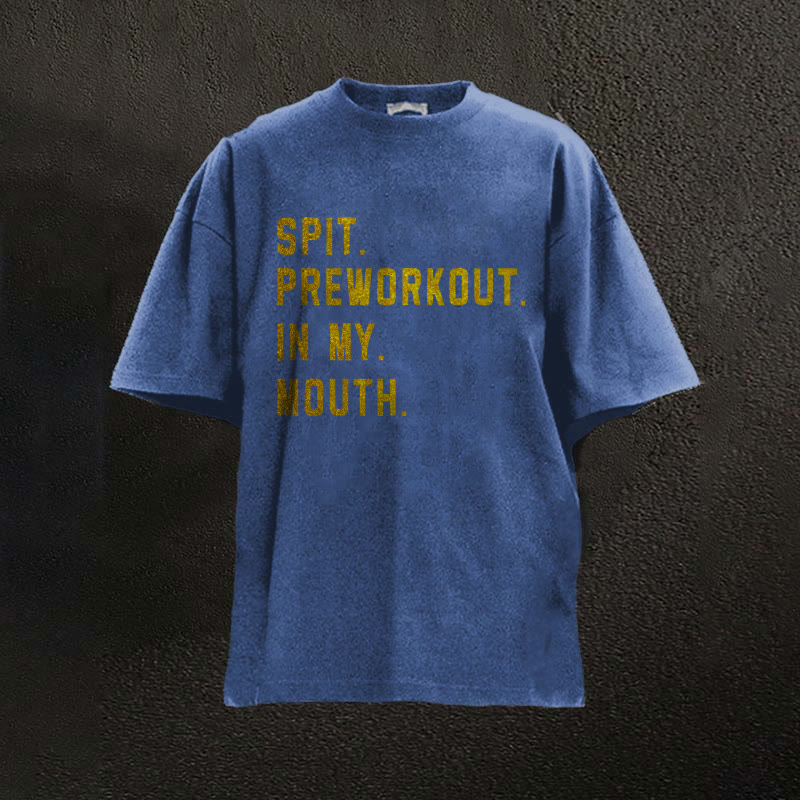 100% Cotton Spit Preworkout In My Mouth Printed Washed Gym T-shirt - Blue - 2XL - image 1