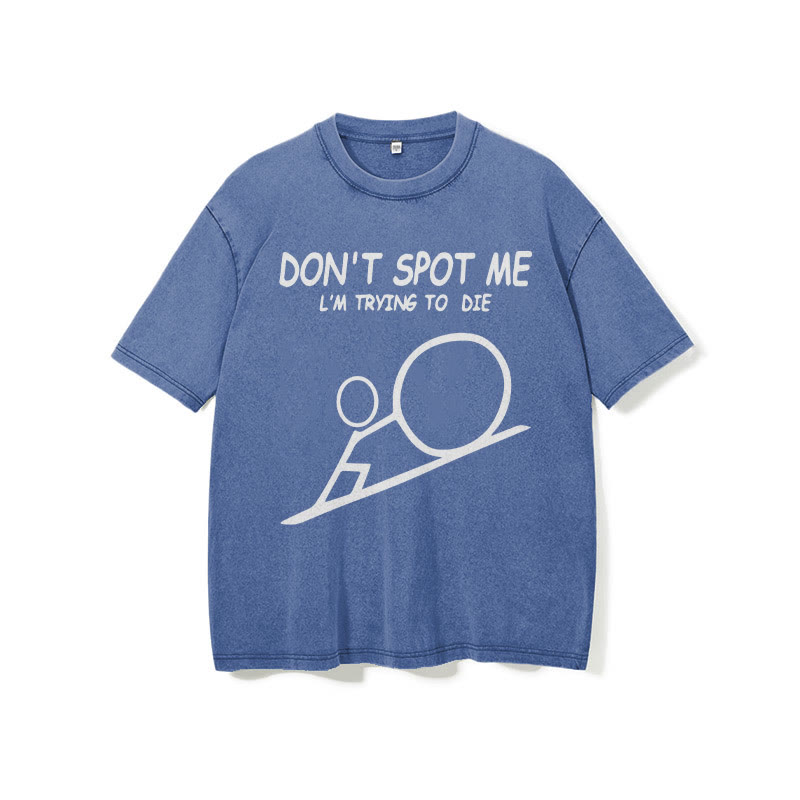 100% Cotton Don't Spot Me Stick Figure Printed Washed Gym T-shirt - image 7