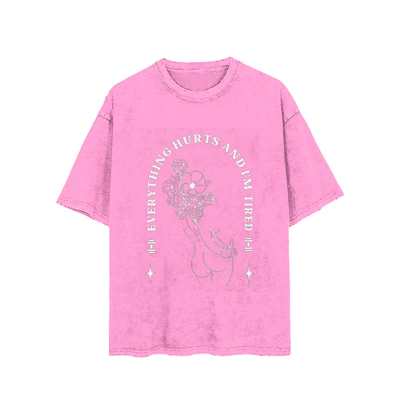 100% Cotton Everything Hurts And I'm Tired Vintage Printed Washed Gym T-shirt - Pink - 2XL - image 1