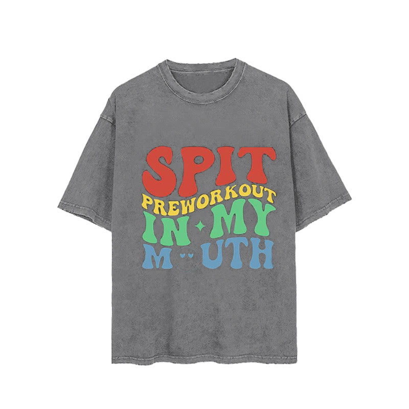 100% Cotton SPIT Preworkout In My Mouth Vintage Printed Washed Gym T-shirt - Grey - 2XL - image 3