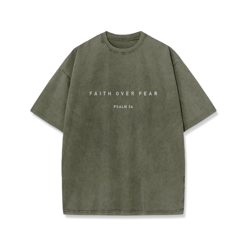 Faith Over Fear Psalm 34 Print Washed T-shirt