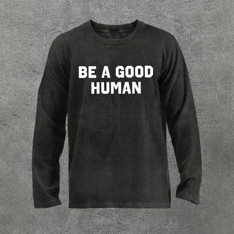 100% Cotton Be A Good Human Printed Washed Long Sleeves T-shirt - Black - 3XL - image 1