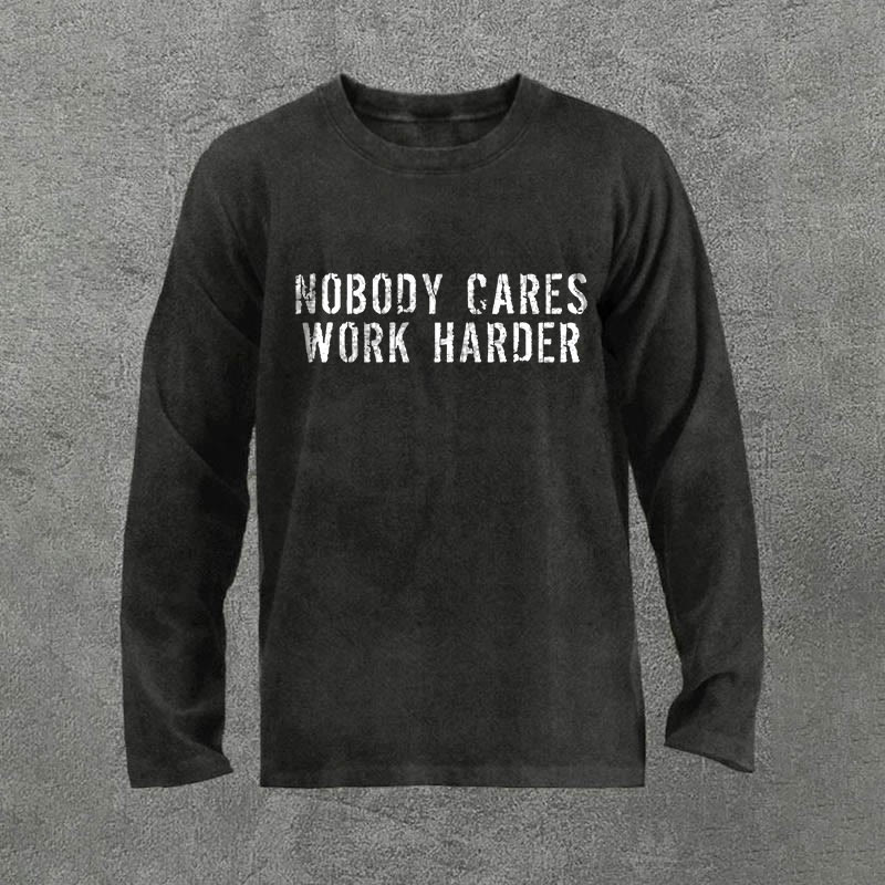 100% Cotton Nobody Cares Work Harder Printed Acid Washed Long Sleeves T-shirt - Black - 3XL - image 1