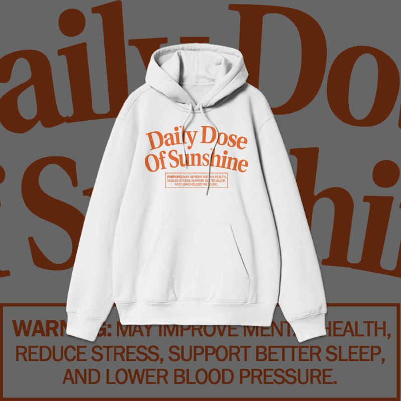 100% Cotton Daily Dose Of Sunshine Print Loose Hoodie