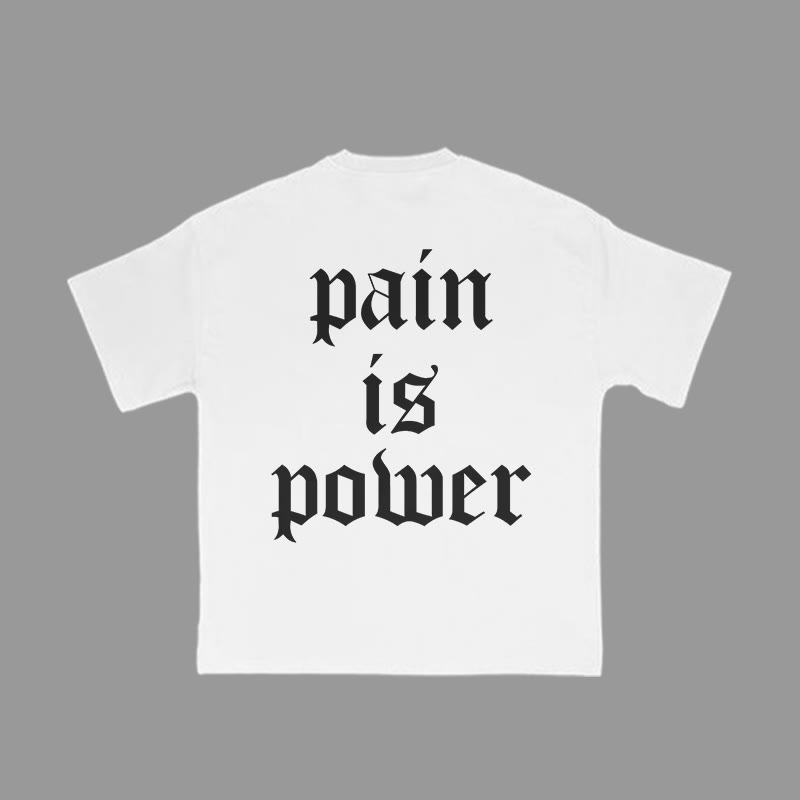 Unisex 100% Cotton Pain Is Power Print T-shirt - White - 2XL - image 3