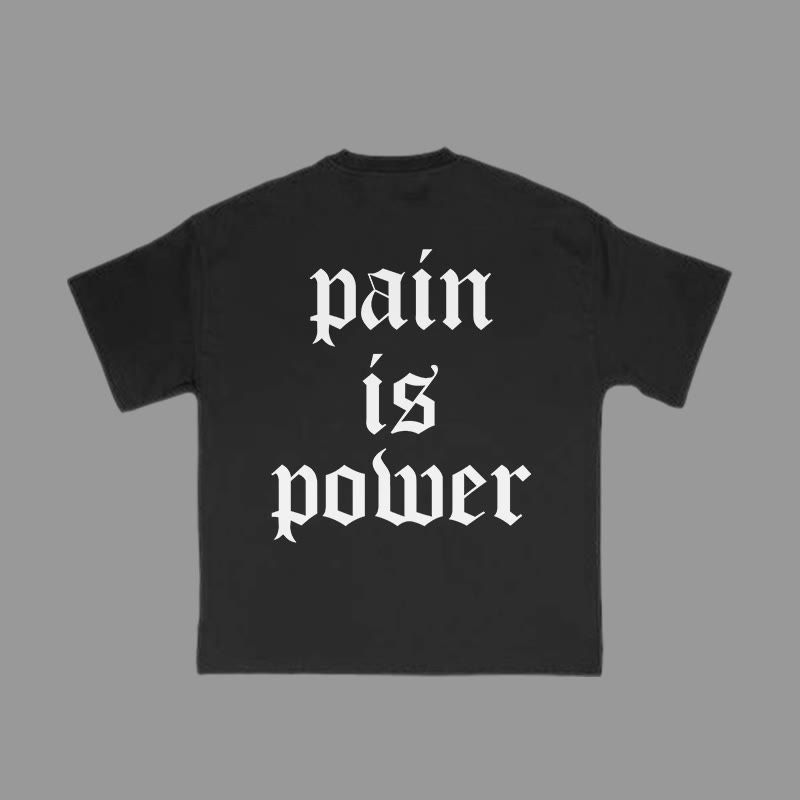 Unisex 100% Cotton Pain Is Power Print T-shirt - image 2