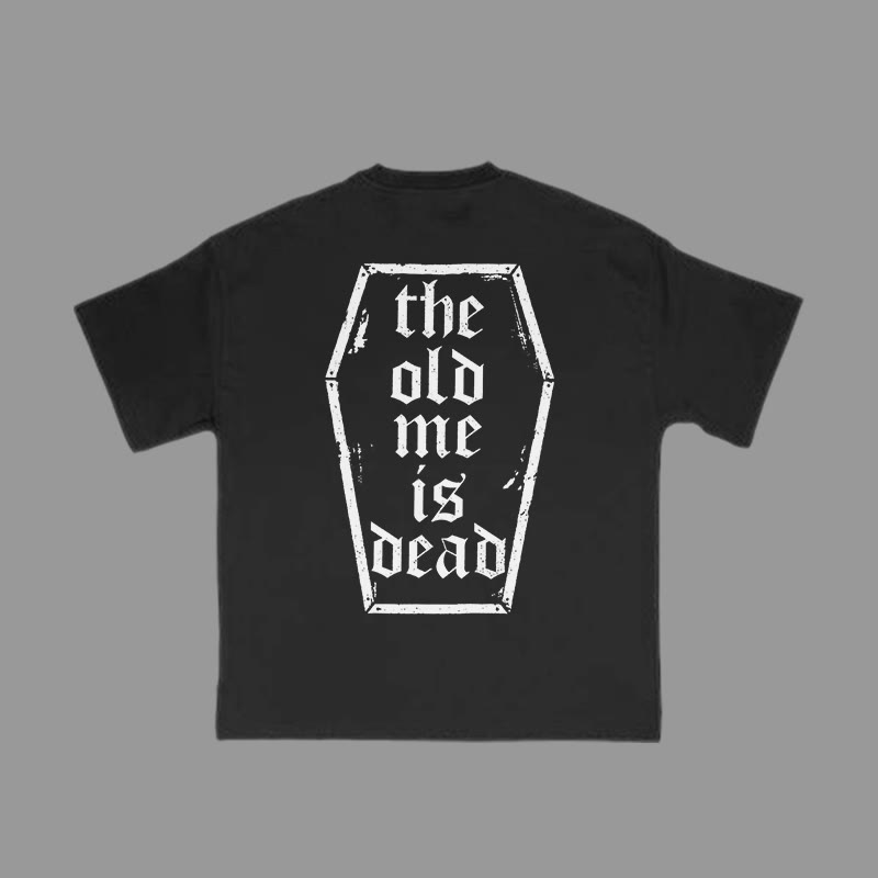 Unisex 100% Cotton The Old Me Is Dead Print Gym T-shirt - image 3