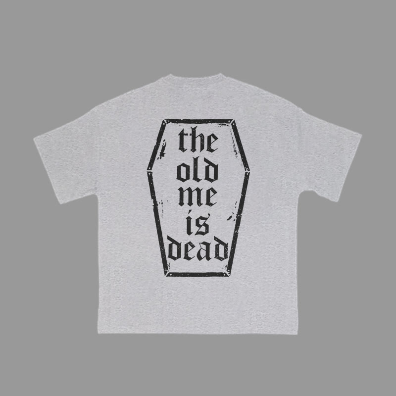 Unisex 100% Cotton The Old Me Is Dead Print Gym T-shirt - Grey - 2XL - image 7