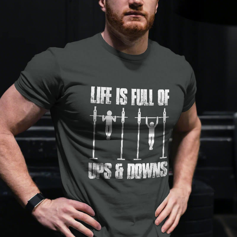Unisex 100% Cotton Life Is Full Of UPS & DOWNS Gym Print T-shirt - Grey - US20-22(3XL) - image 2