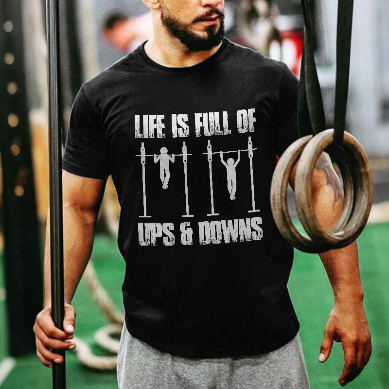 Unisex 100% Cotton Life Is Full Of UPS & DOWNS Gym Print T-shirt - Black - US20-22(3XL) - image 1