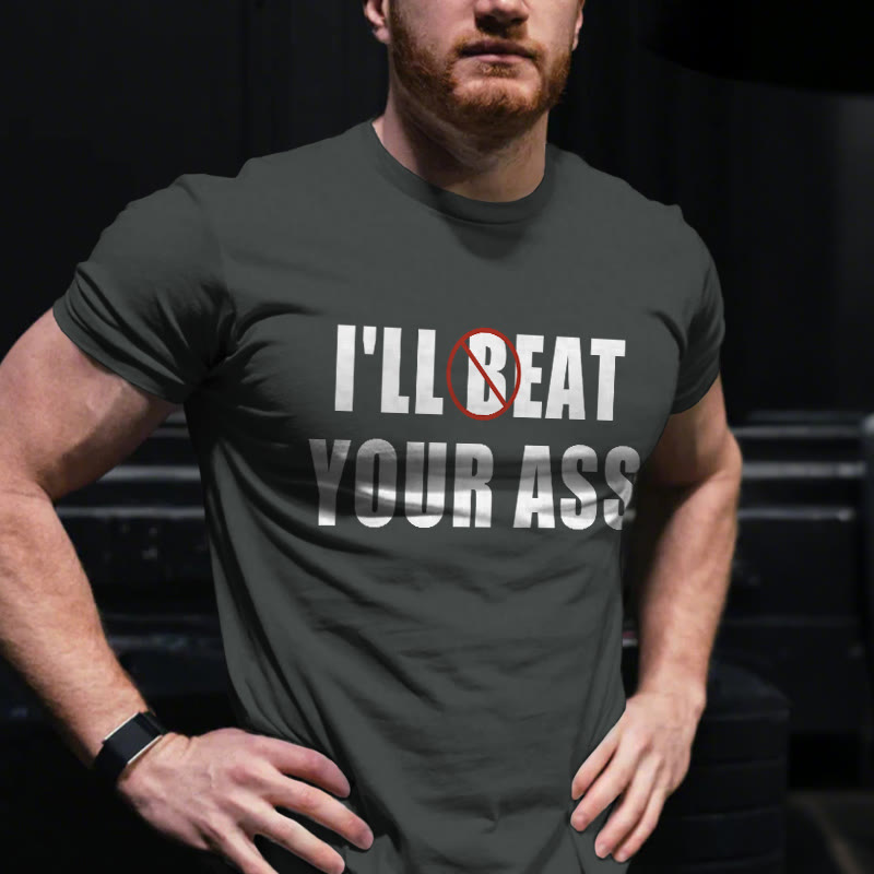 Unisex 100% Cotton I'LL BEAT YOUR ASS Gym Print T-shirt - Grey - US20-22(3XL) - image 2