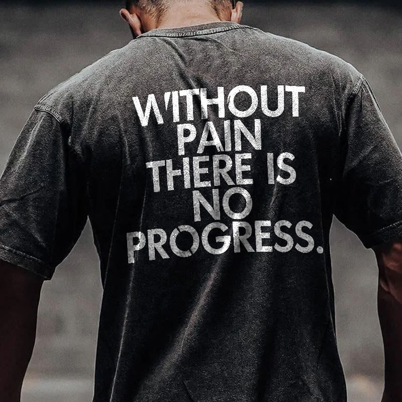 100% Cotton Without Pain There Is No Progress. Gym Print Acid Washed T-shirt - image 2