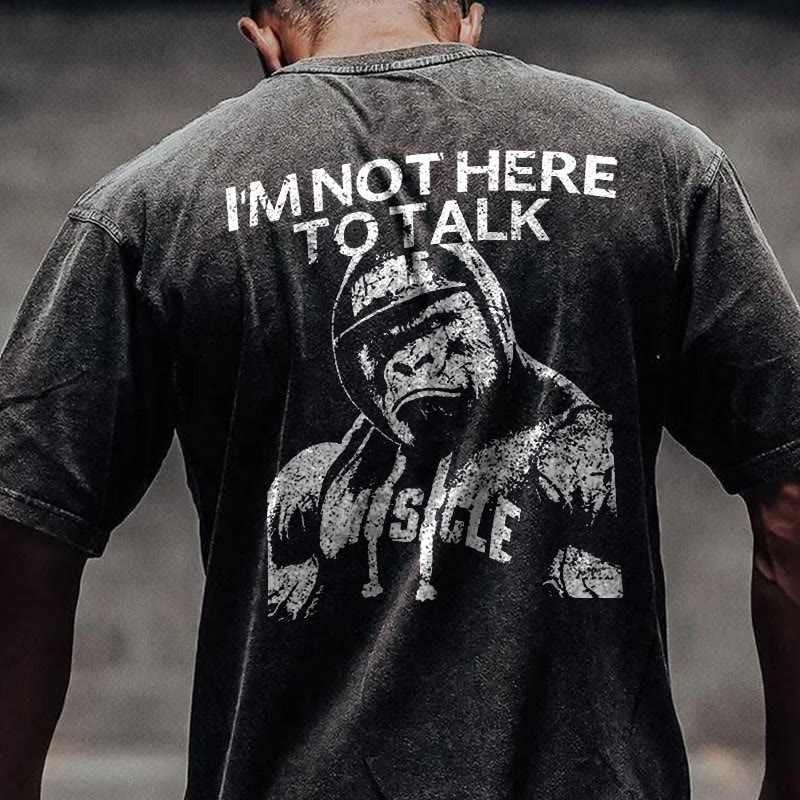 100% Cotton I'm  Not Here To Talk Gym Print Acid Washed T-shirt - Black - US20-22(3XL) - image 1