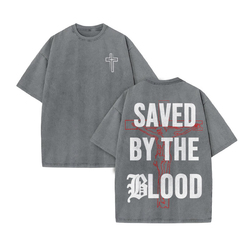 Unisex 100% Cotton Saved By The Blood Cross Print Acid Washed T-shirt