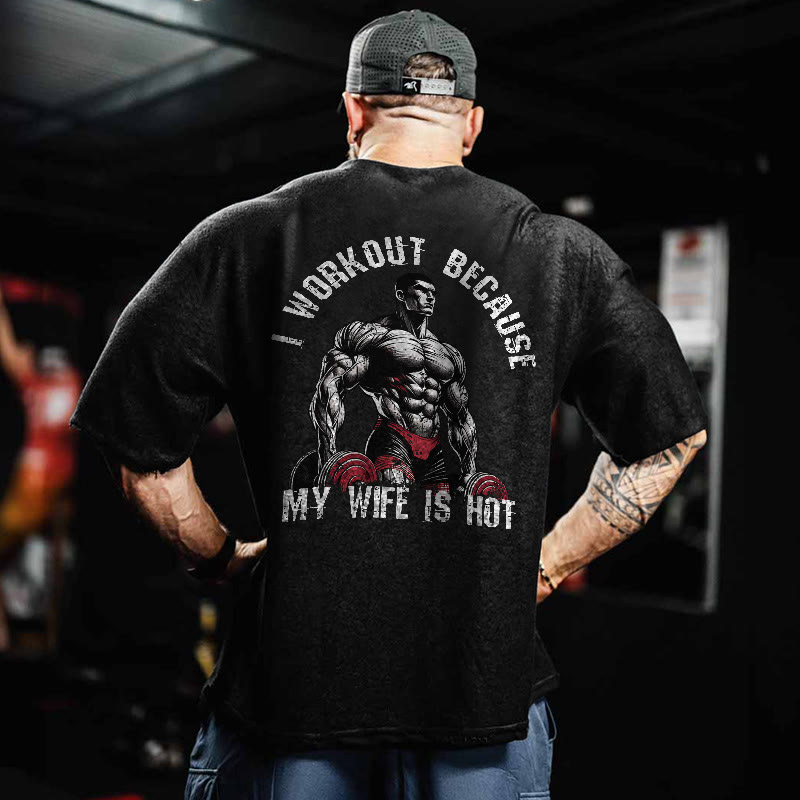 100% Cotton I Workout Because My Wife Is Hot Gym Print Acid Washed T-shirt - image 2