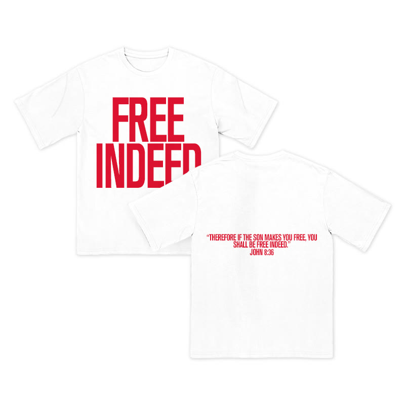 Unisex 100% Cotton Free Indeed Print T-shirt