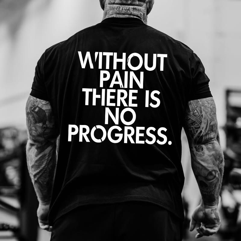 Gym 100% Cotton Without Pain There Is No Progress Print T-shirt - Black - US16-18(2XL) - image 1