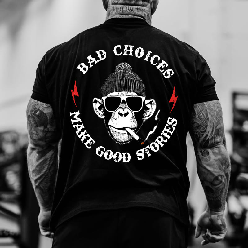 Gym 100% Cotton Bad Choices Make Good Stories Print T-shirt - image 2