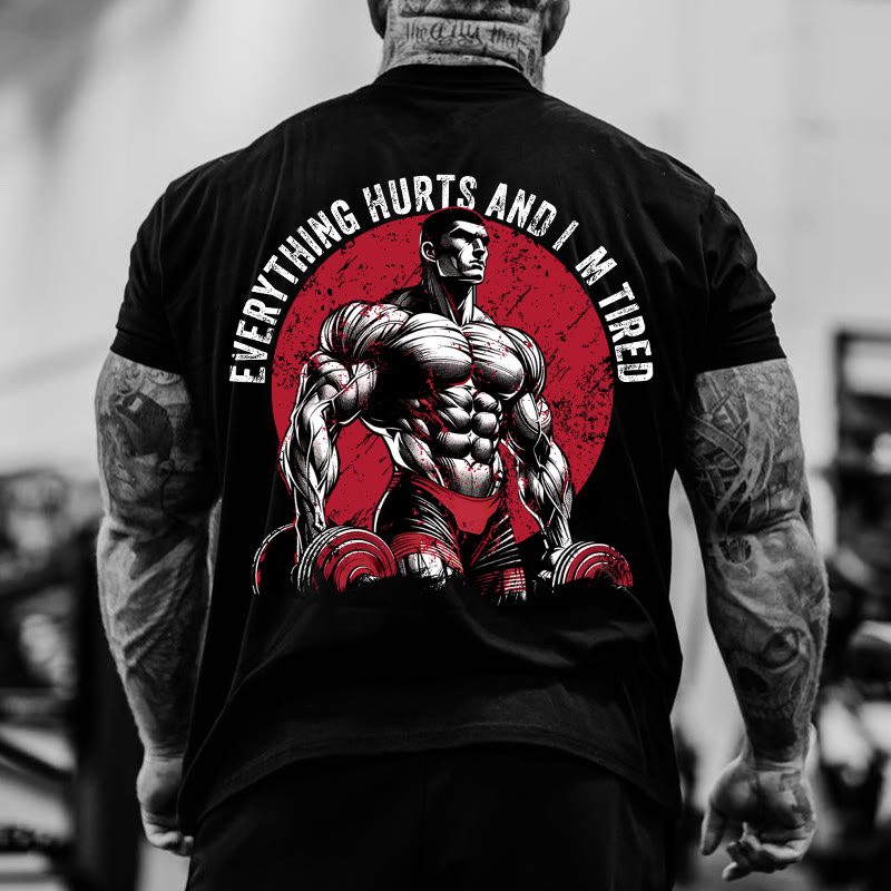 Gym 100% Cotton Everything Hurts And I'm Tired Print T-shirt - image 2