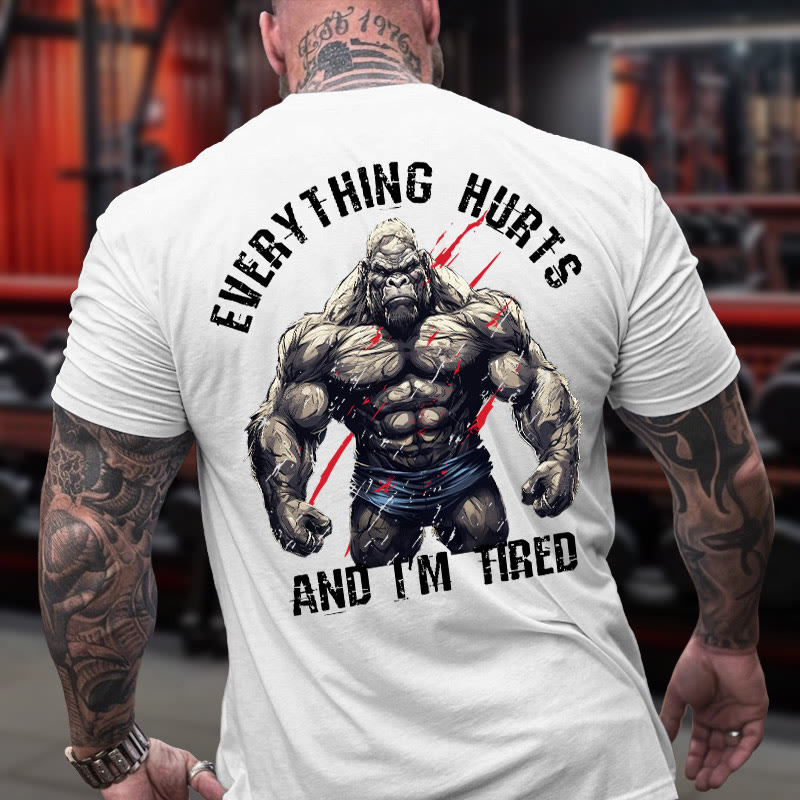 Gym 100% Cotton Everything Hurts And I'm Tired Print T-shirt - image 1