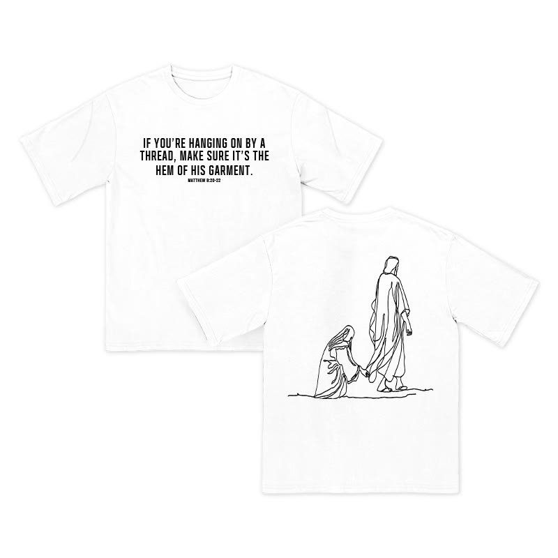 Unisex 100% Cotton Matthew 9:20-22 Print T-shirt