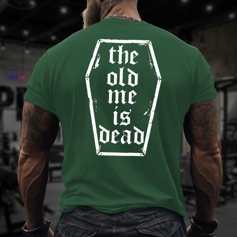 Unisex 100% Cotton The Old Me Is Dead Print Gym T-shirt - Green - 2XL - image 8
