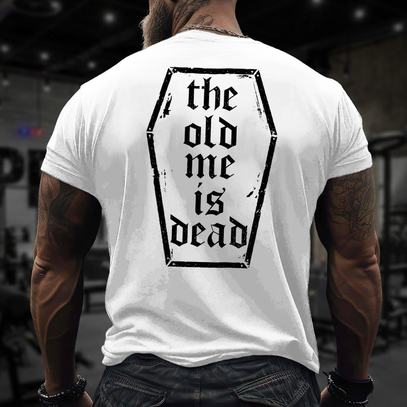 Unisex 100% Cotton The Old Me Is Dead Print Gym T-shirt - image 4
