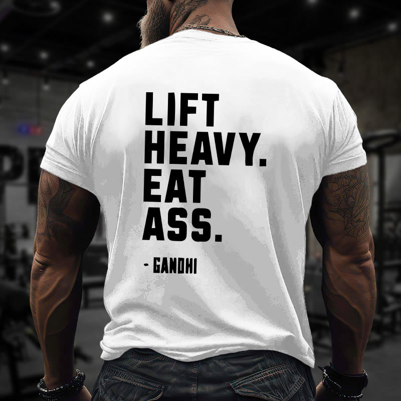 Gym 100% Cotton Lift Heavy Eat Ass Print T-shirt - image 4