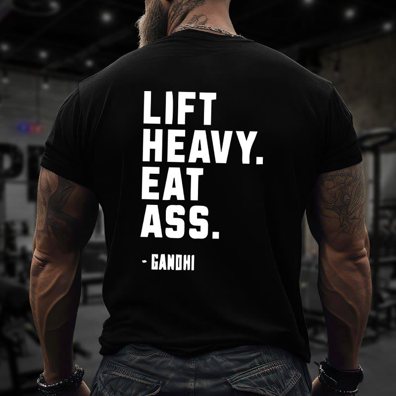 Gym 100% Cotton Lift Heavy Eat Ass Print T-shirt - image 2