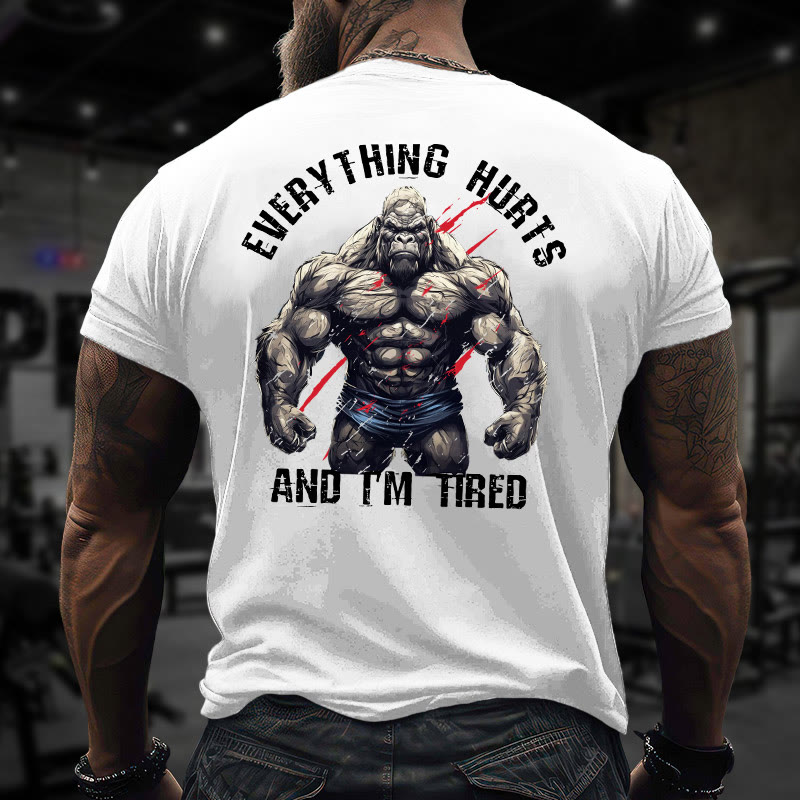 Gym 100% Cotton Everything Hurts And I'm Tired Print T-shirt - image 3