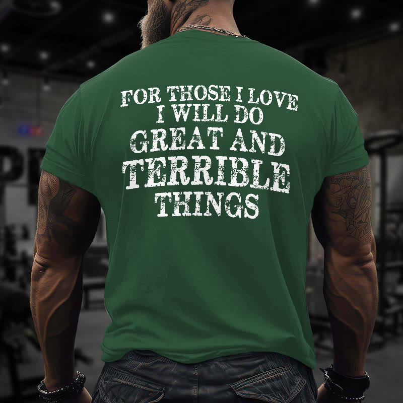 Unisex 100% Cotton For Those I Love I Will Do Great And Terrible Things Print Gym T-shirt - Green - 2XL - image 6