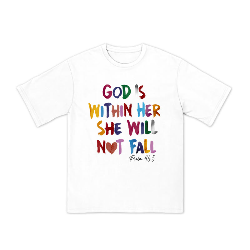 Unisex 100% Cotton God Is Within Her She Will Not Fall Print T-shirt