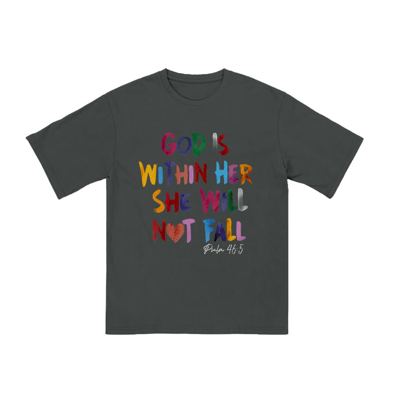 Unisex 100% Cotton God Is Within Her She Will Not Fall Print T-shirt