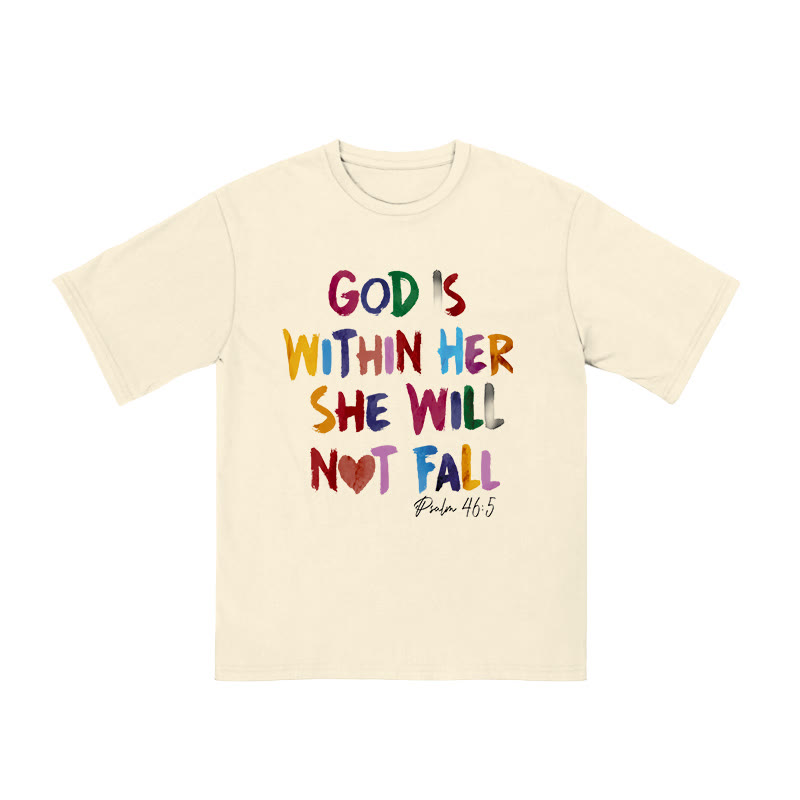 Unisex 100% Cotton God Is Within Her She Will Not Fall Print T-shirt
