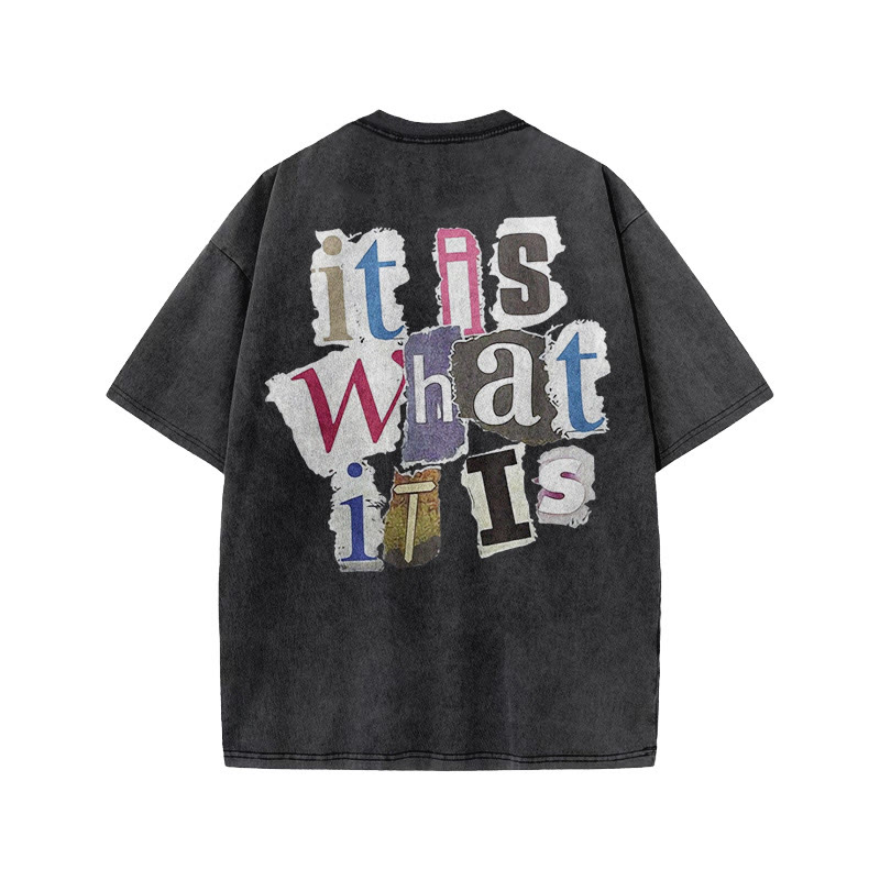 Unisex 100% Cotton It Is What It Is Print Acid Washed T-shirt