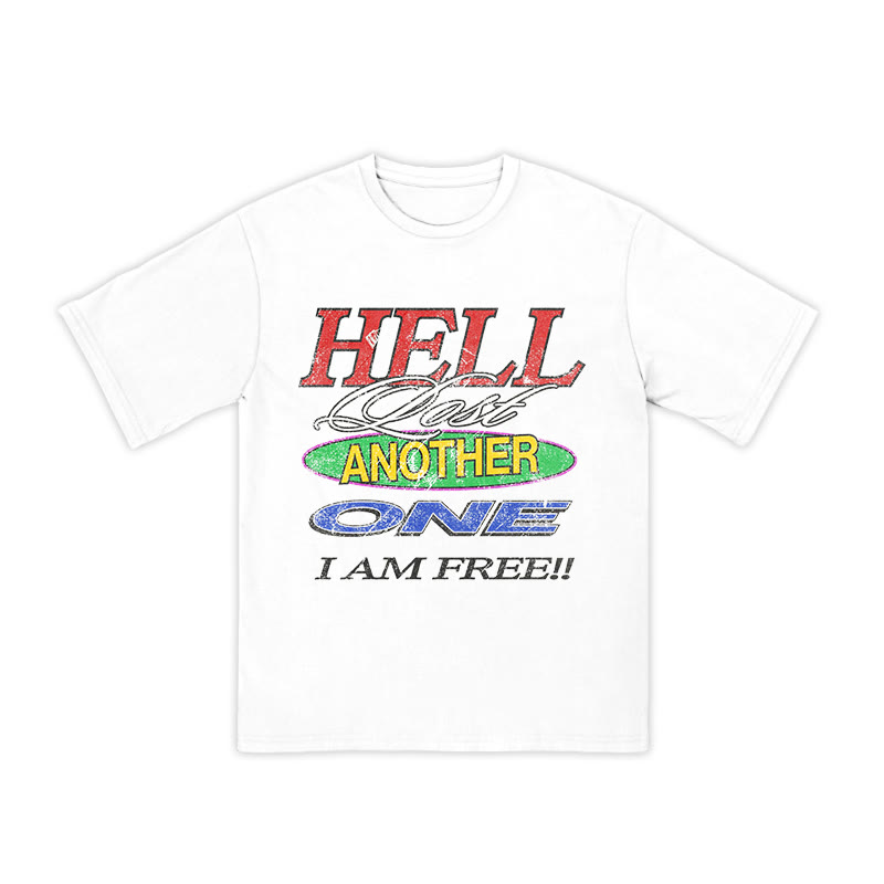 Unisex 100% Cotton Hell Lost Another One I Am Free Print T-shirt - White - US16-18(2XL) - image 1