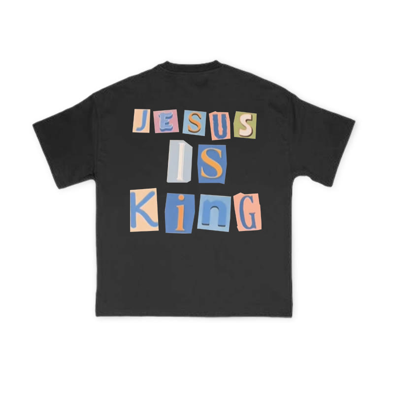 Unisex 100% Cotton Creative Jesus Is King Print T-shirt