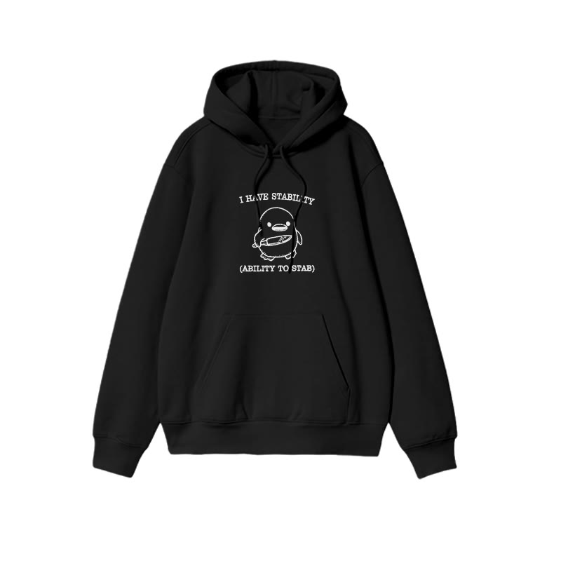 Unisex 100% Cotton I Have Stability Print Hoodie
