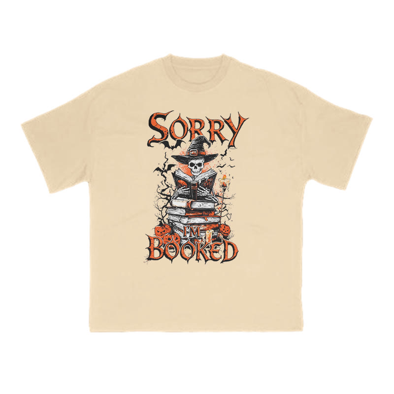Unisex 100% Cotton Sorry I'm Booked Halloween Print T-shirt