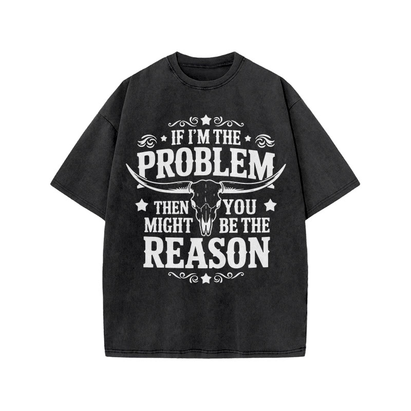 Unisex 100% Cotton You Might Be Reason Print Acid Washed T-shirt - Black - US20-22(3XL) - image 1