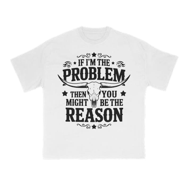 Unisex 100% Cotton You Might Be Reason Print T-shirt - White - US16-18(2XL) - image 1