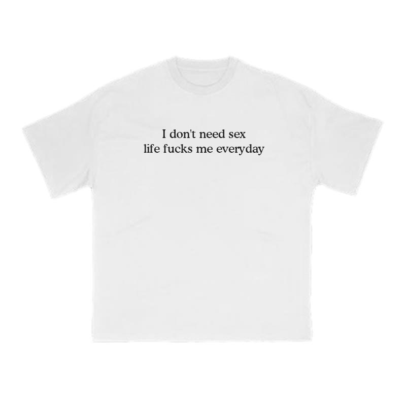 Unisex 100% Cotton I Don't Need Sex Print T-shirt - White - US16-18(2XL) - image 2