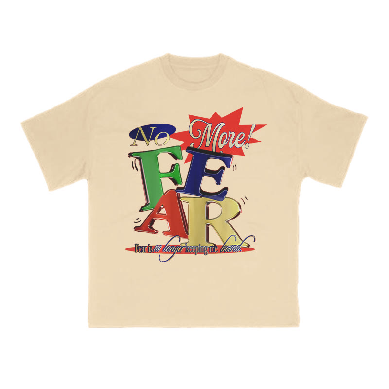 Unisex 100% Cotton No More Fear Print T-shirt - Apricot - US16-18(2XL) - image 1