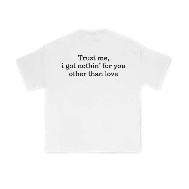 Unisex 100% Cotton Trust Me Print T-shirt - White - US16-18(2XL) - image 2