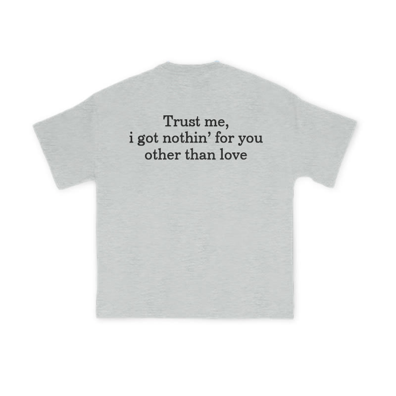 Unisex 100% Cotton Trust Me Print T-shirt - Grey - US16-18(2XL) - image 3