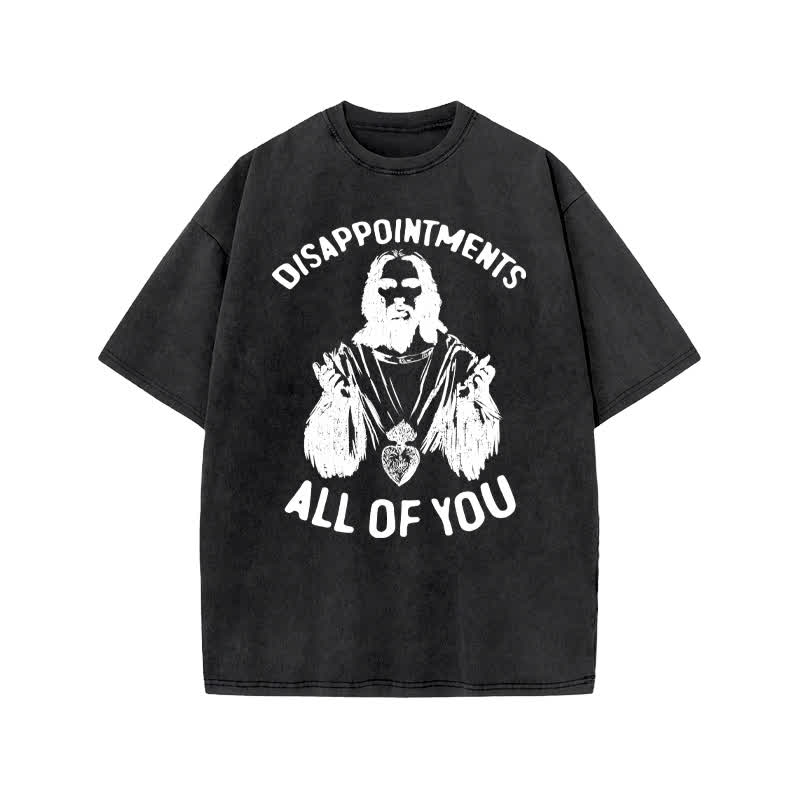 Unisex 100% Cotton Disappointments All Of You Print Acid Washed T-shirt - Black - US20-22(3XL) - image 2