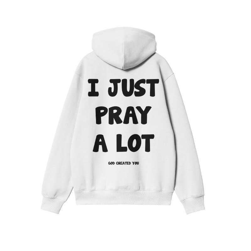 Unisex 100% Cotton I Just Pray A Lot Print Hoodie - White - US16-18(2XL) - image 2