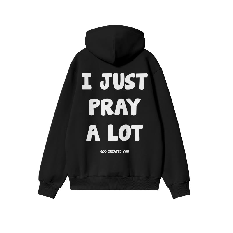 Unisex 100% Cotton I Just Pray A Lot Print Hoodie - Black - US16-18(2XL) - image 1