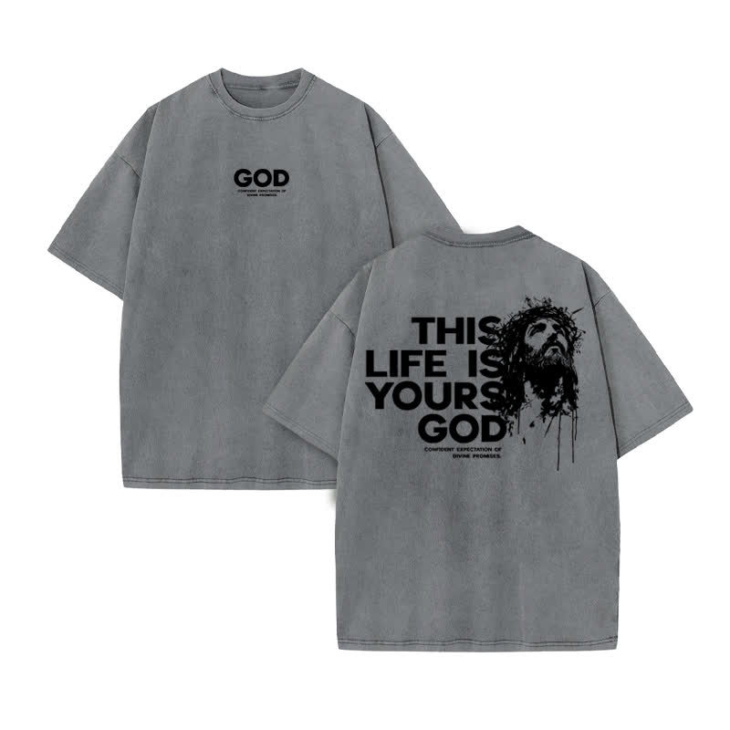 Unisex 100% Cotton This Life Is Yours God Print Acid Washed T-shirt - Grey - US20-22(3XL) - image 5