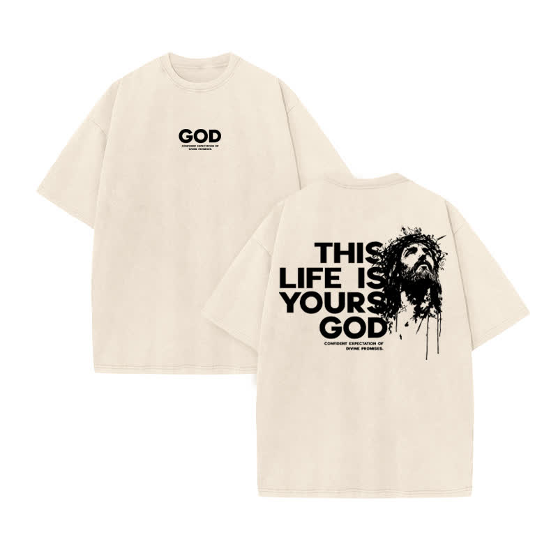 Unisex 100% Cotton This Life Is Yours God Print Acid Washed T-shirt - Beige - US20-22(3XL) - image 2